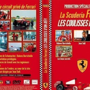 La Scudéria Ferrari - Les Coulisses d'un Défi